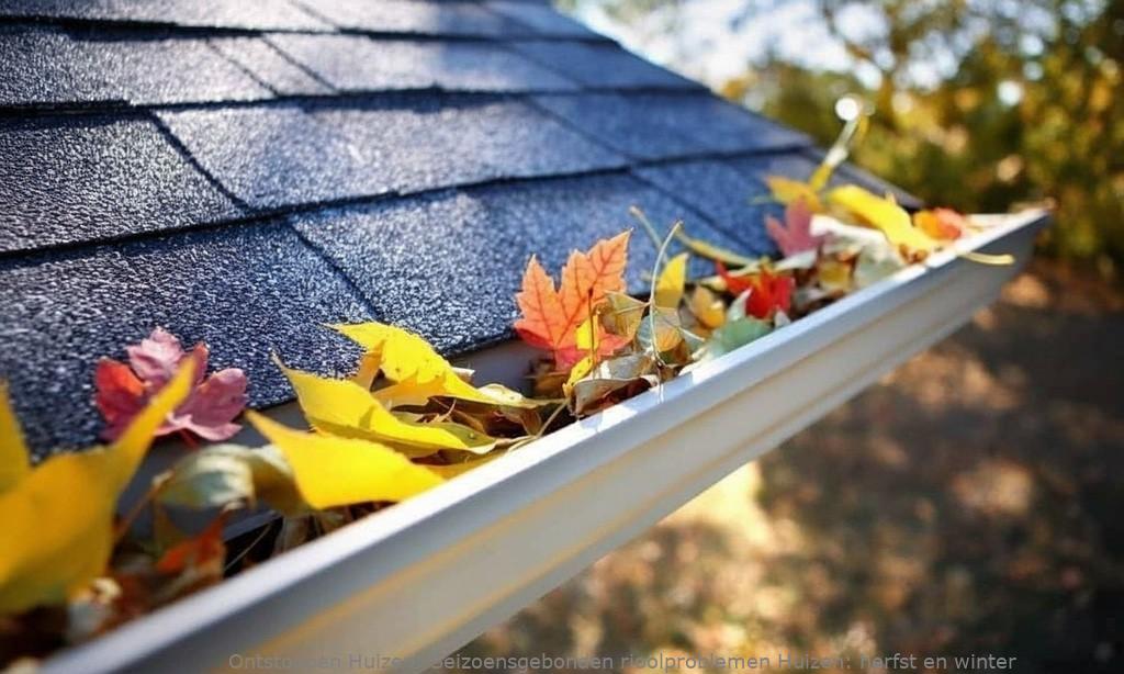 Seizoensgebonden rioolproblemen Huizen: herfst en winter